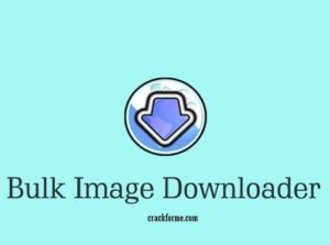 Bulk Image Downloader 6.11.0.0 Crack+ Registration Code(2022)Latest
