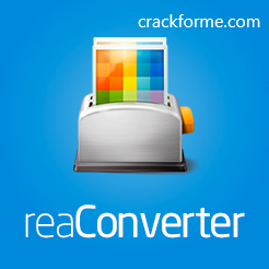 ReaConverter Pro 7.751 Crack + Activation Key [2022] Download